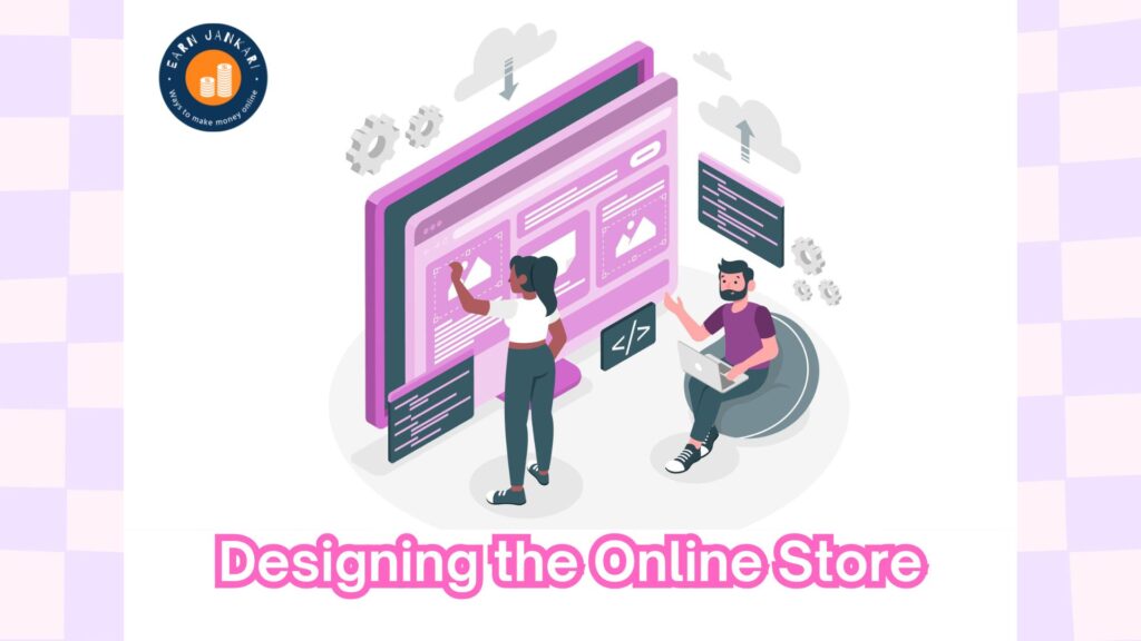Designing the Online Store
